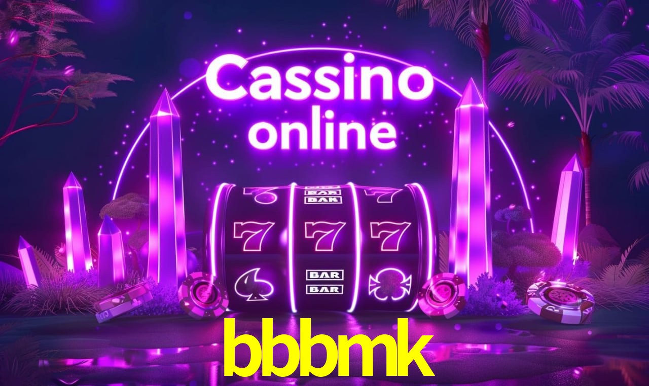 bbbmk: Seu Cassino Premiado com Pagamentos Rápidos